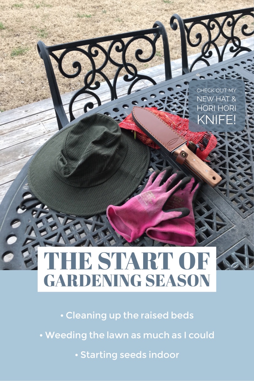 Week 10th of 2018. Start of Gardening Season
